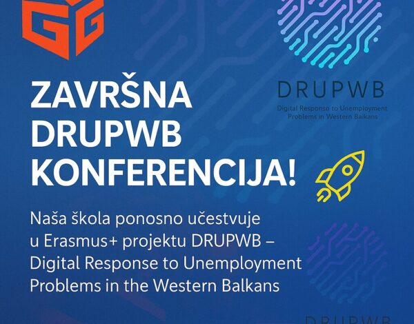 Završna konferencija DRUPWB projekta – Naša škola dio evropske priče!